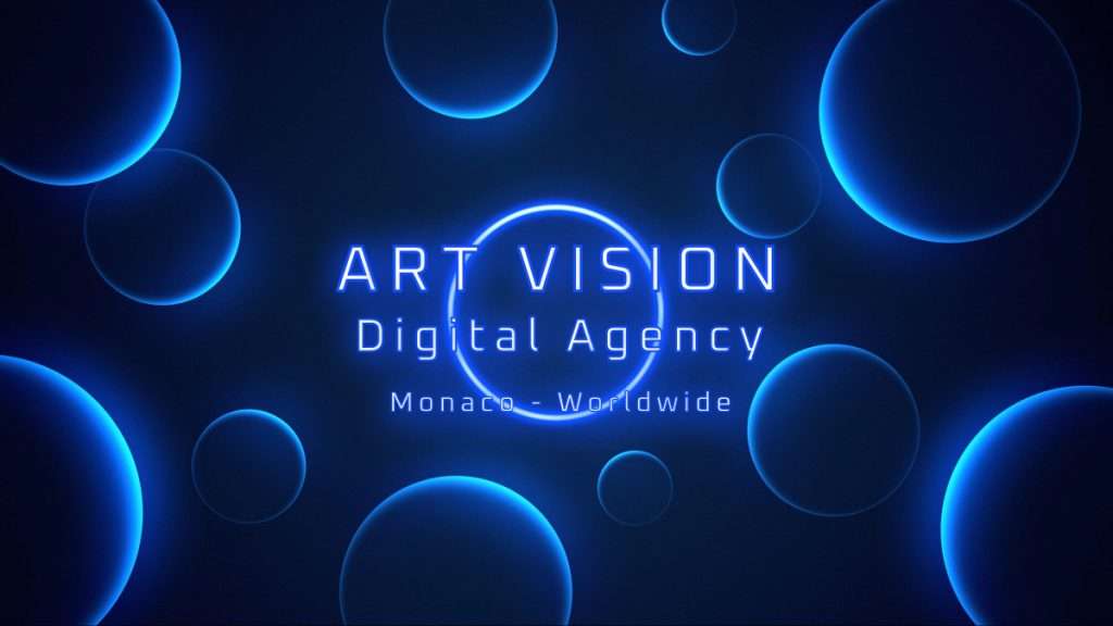 ART VISION Digital Agency Agence Digitale Monaco Monte Carlo Communication Publicite Cinema Branding IA AI Intelligence Artificielle 1200x675